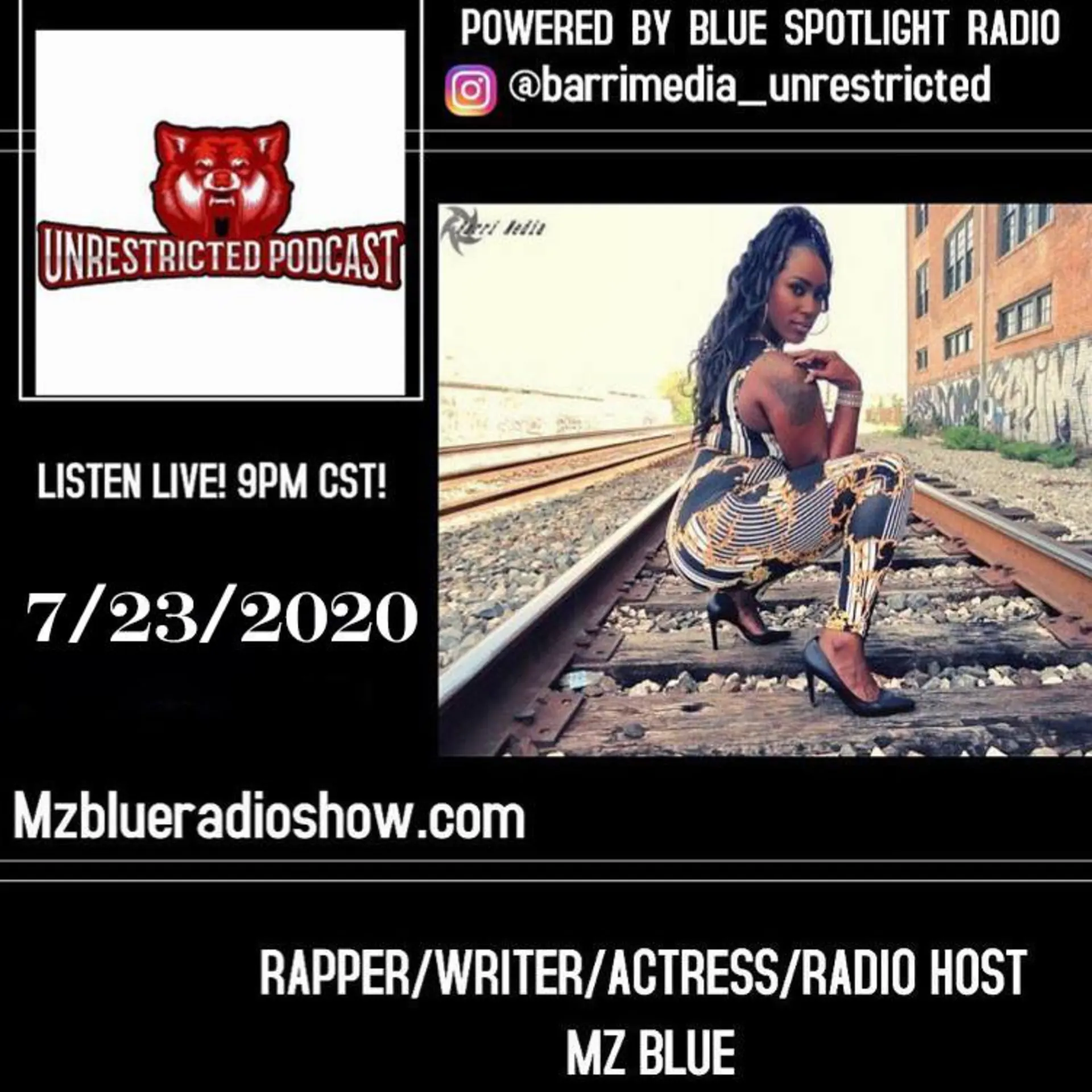 Getting Unrestricted With Rapper, Singer, Actress & Radio Host Mz Blue